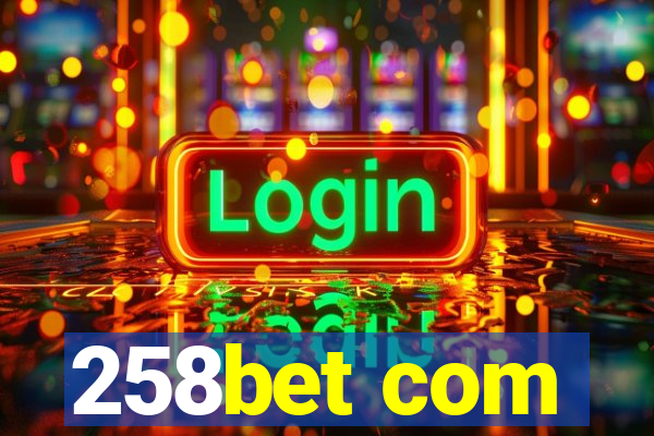 258bet com